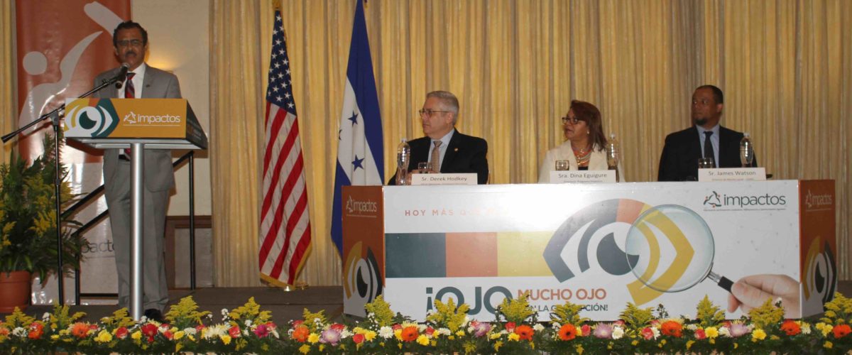 PLENO DE COMISIONADOS DEL IAIP PARTICIPO EN EL RELANZAMIENTO DEL PROGRAMA IMPACTOS EN HONDURAS